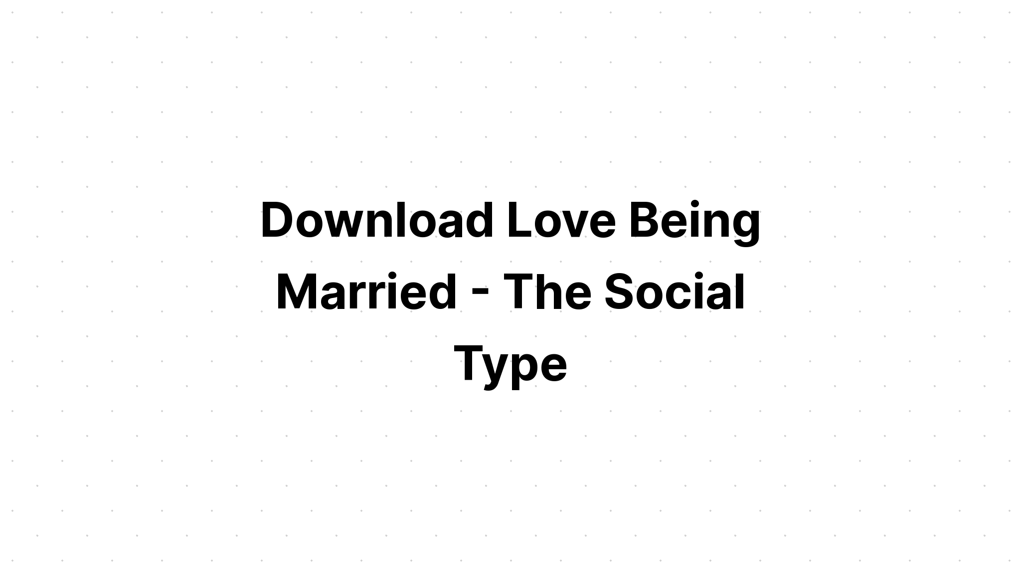 Download I Love You Is Being Married To SVG File